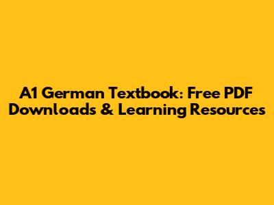 A1 German Textbook: Free PDF Downloads & Learning Resources