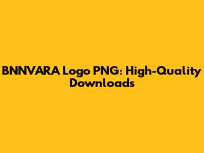 BNNVARA Logo PNG: High-Quality Downloads