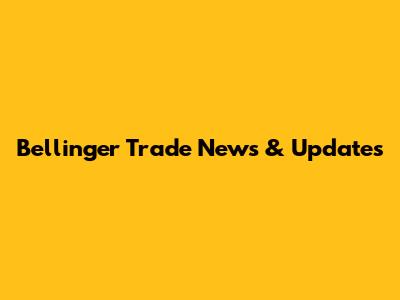 Bellinger Trade News & Updates