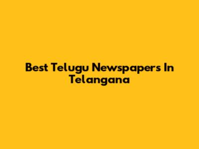 Best Telugu Newspapers In Telangana