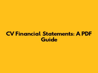CV Financial Statements: A PDF Guide