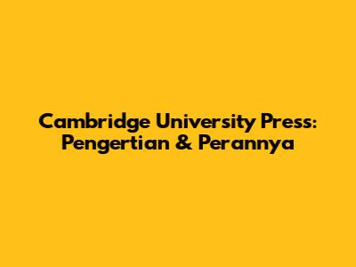 Cambridge University Press: Pengertian & Perannya