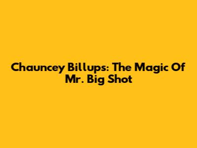 Chauncey Billups: The Magic Of Mr. Big Shot