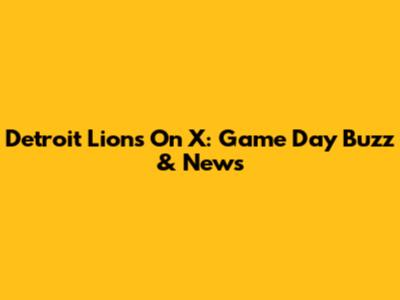 Detroit Lions On X: Game Day Buzz & News