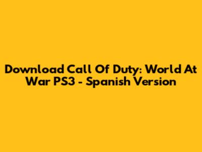 Download Call Of Duty: World At War PS3 - Spanish Version