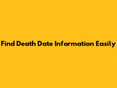 Find Death Date Information Easily