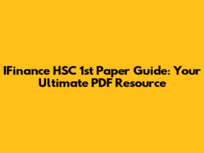IFinance HSC 1st Paper Guide: Your Ultimate PDF Resource