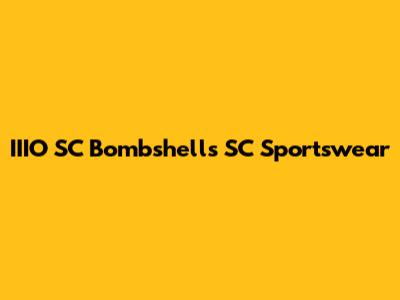 IIIO SC Bombshells SC Sportswear