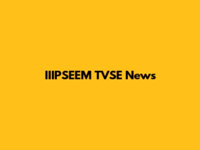 IIIPSEEM TVSE News