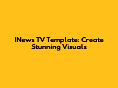 INews TV Template: Create Stunning Visuals