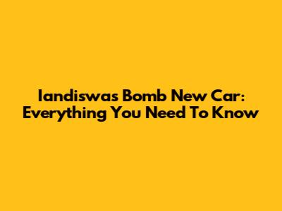 Iandiswa's Bomb New Car: Everything You Need To Know