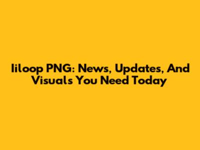 Iiloop PNG: News, Updates, And Visuals You Need Today