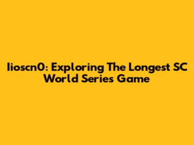 Iioscn0: Exploring The Longest SC World Series Game