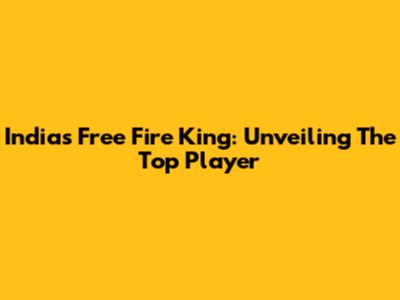 India's Free Fire King: Unveiling The Top Player