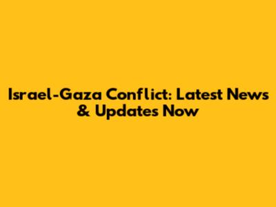 Israel-Gaza Conflict: Latest News & Updates Now