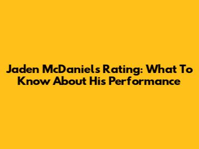 Jaden McDaniels Rating: What To Know About His Performance