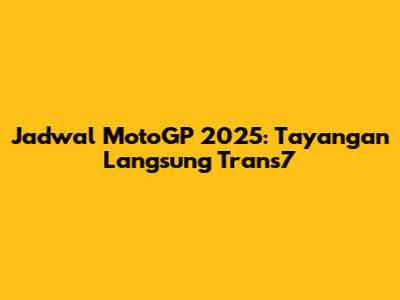 Jadwal MotoGP 2025: Tayangan Langsung Trans7