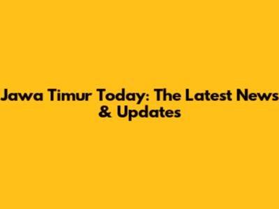 Jawa Timur Today: The Latest News & Updates