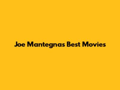 Joe Mantegna's Best Movies