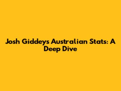 Josh Giddey's Australian Stats: A Deep Dive