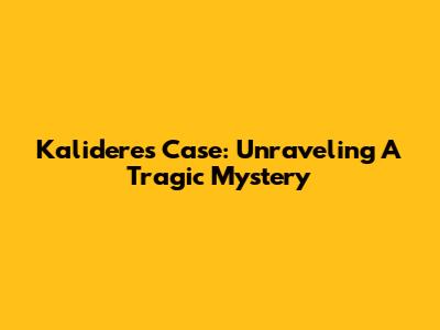 Kalideres Case: Unraveling A Tragic Mystery