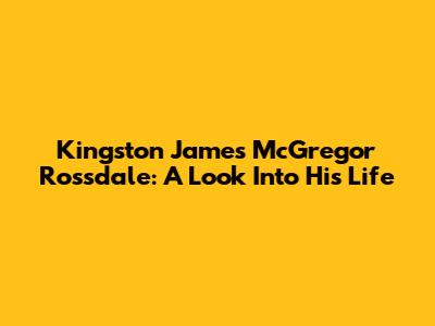 Kingston James McGregor Rossdale: A Look Into His Life