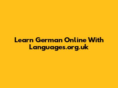 Learn German Online With Languages.org.uk