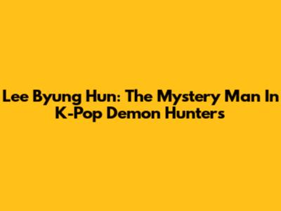 Lee Byung Hun: The Mystery Man In K-Pop Demon Hunters