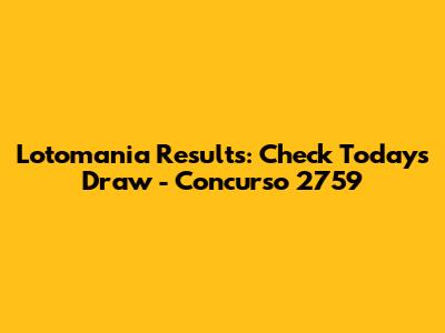 Lotomania Results: Check Today's Draw - Concurso 2759