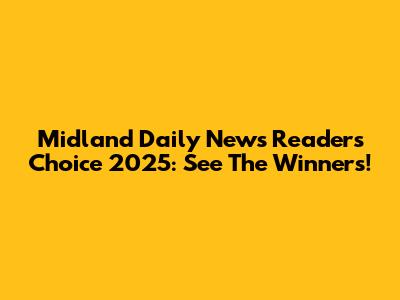 Midland Daily News Readers' Choice 2025: See The Winners!