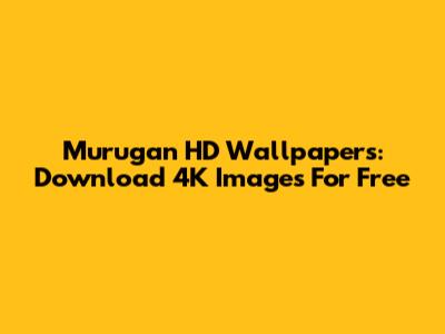 Murugan HD Wallpapers: Download 4K Images For Free