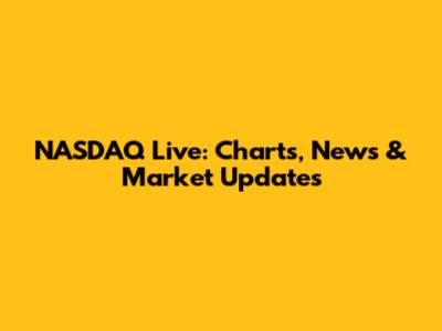 NASDAQ Live: Charts, News & Market Updates