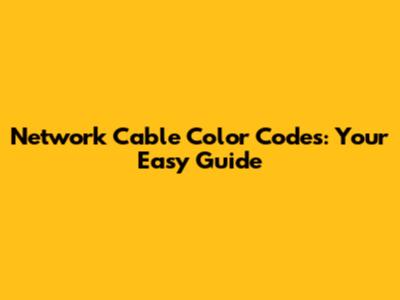 Network Cable Color Codes: Your Easy Guide
