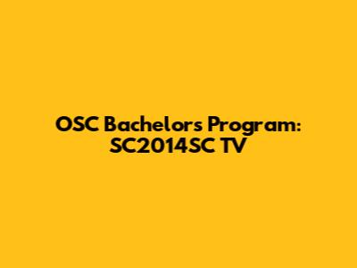 OSC Bachelor's Program: SC2014SC TV