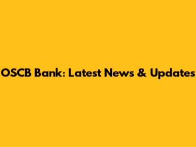 OSCB Bank: Latest News & Updates