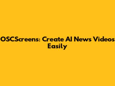 OSCScreens: Create AI News Videos Easily