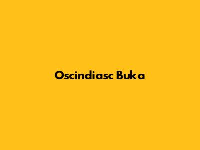Oscindiasc Buka