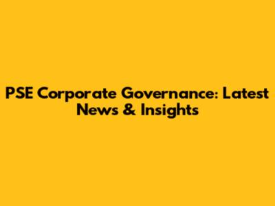 PSE Corporate Governance: Latest News & Insights