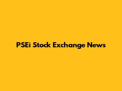 PSEi Stock Exchange News