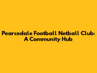 Pearcedale Football Netball Club: A Community Hub