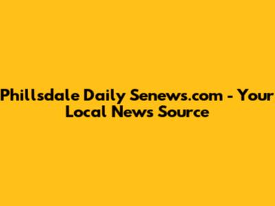 Phillsdale Daily Senews.com - Your Local News Source