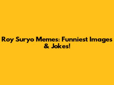 Roy Suryo Memes: Funniest Images & Jokes!