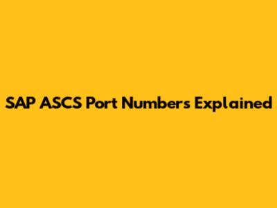 SAP ASCS Port Numbers Explained