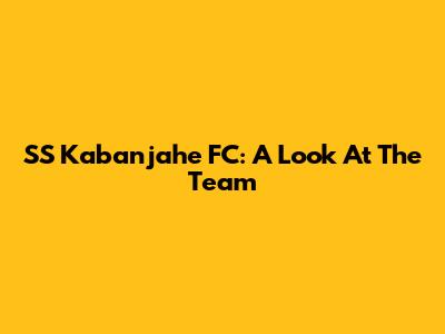 SS Kabanjahe FC: A Look At The Team