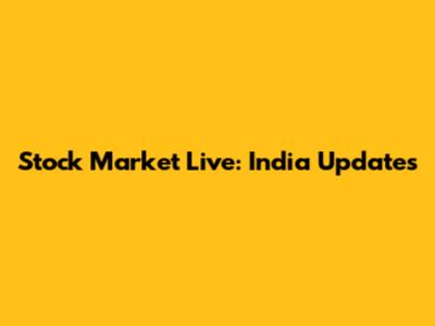 Stock Market Live: India Updates