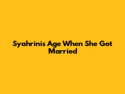 Syahrini's Age When She Got Married