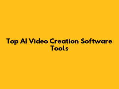 Top AI Video Creation Software Tools