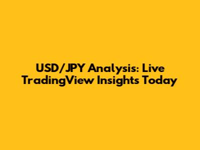 USD/JPY Analysis: Live TradingView Insights Today