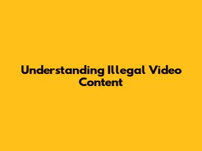 Understanding Illegal Video Content