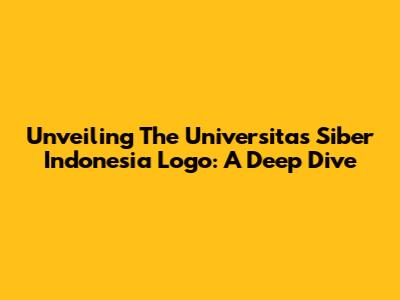 Unveiling The Universitas Siber Indonesia Logo: A Deep Dive